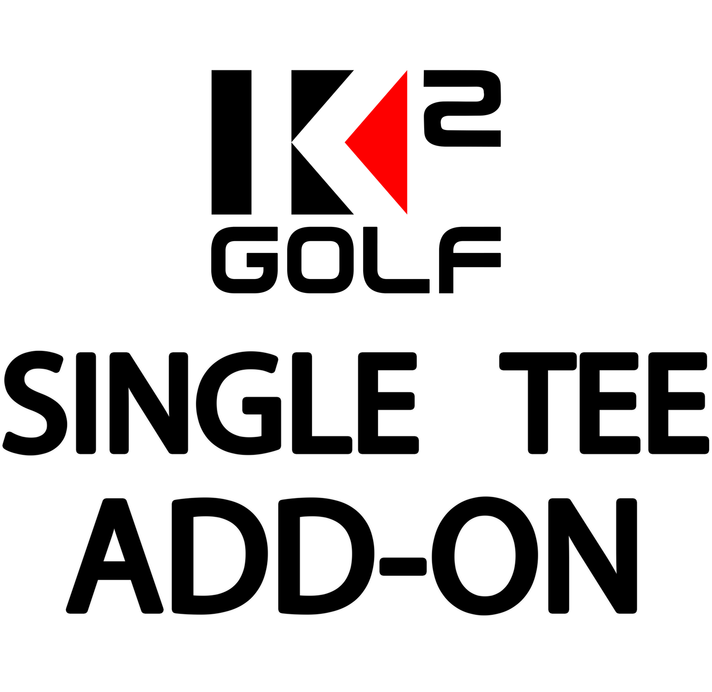 SINGLE TEE ADD-ON